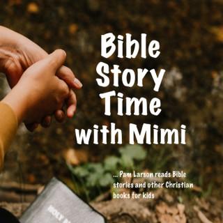 Bible Story Time with Mimi