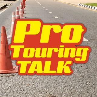 Pro Touring Talk
