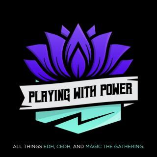 Playing With Power MTG