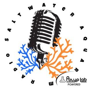 The Saltwater Aquarium Radio Podcast
