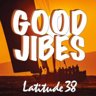 Good Jibes with Latitude 38