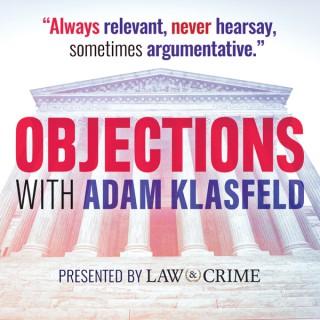 Objections: With Adam Klasfeld