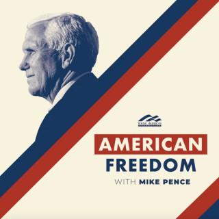 American Freedom with Mike Pence
