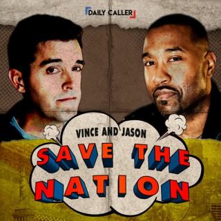 Vince and Jason Save the Nation