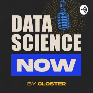 Data Science Now
