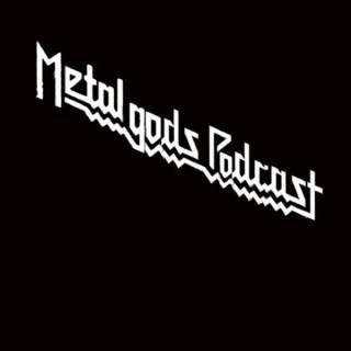 Metal Gods Podcast