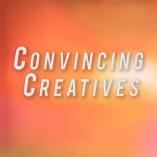 Convincing Creatives