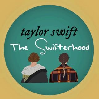 Taylor Swift: The Swifterhood