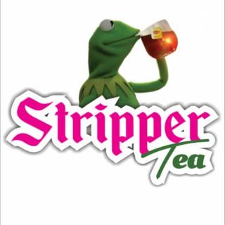 STRIPPER TEA