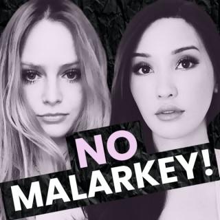 No Malarkey!