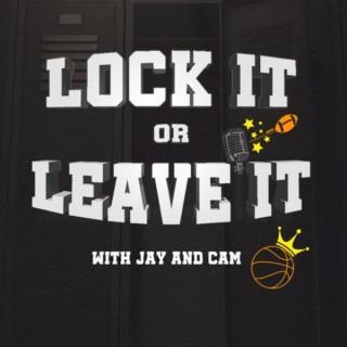 Lock It or Leave It