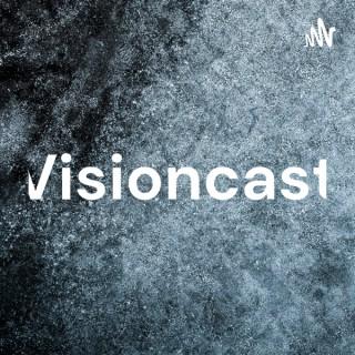 Visioncast With JC & Preston