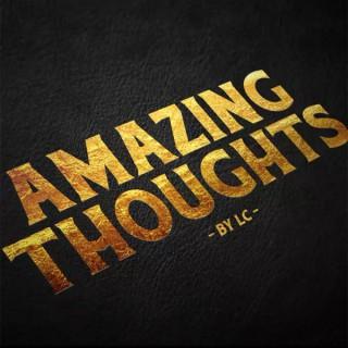 Amazing Thoughts