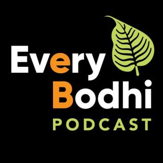 EveryBodhi Podcast