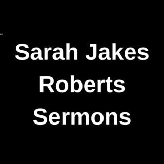 Sarah Jakes Roberts Sermons