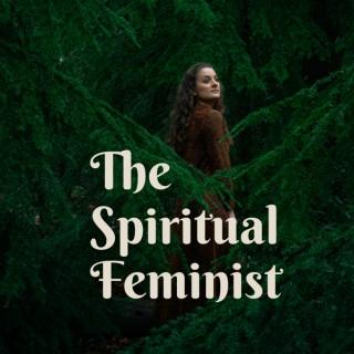 The Spiritual Feminist