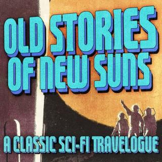 Old Stories of New Suns