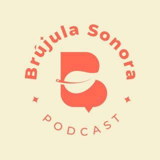 BrÃºjula Sonora Podcast