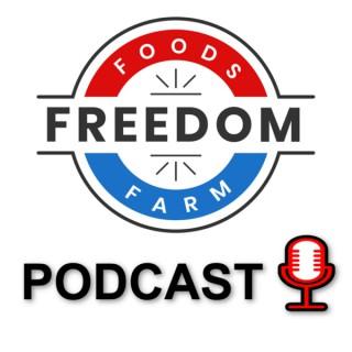 Freedom Foods Farm Podcast
