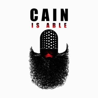 Cain is Able Podcast