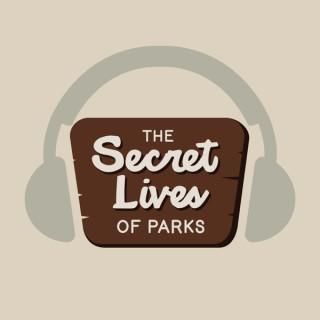 The Secret Lives of Parks