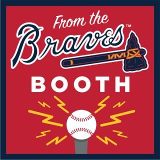From the Braves Booth