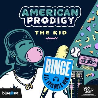 American Prodigy: The Kid