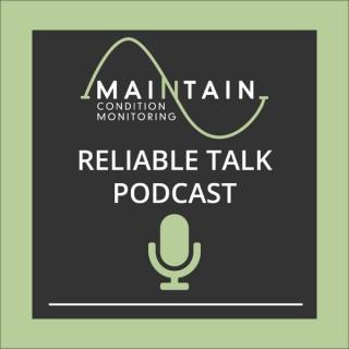 Maintain Reliable Talk Podcast