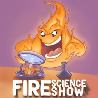 Fire Science Show