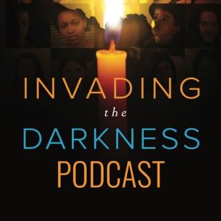 Invading the Darkness: Stories from the Fight against Child Sex Trafficking