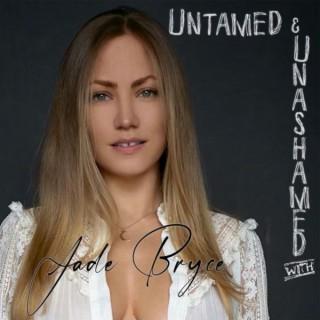 Untamed & Unashamed