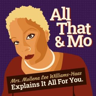 All That And Mo