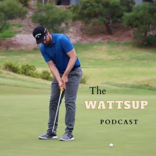 The Wattsup Podcast