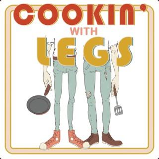 Cookin' With Legs