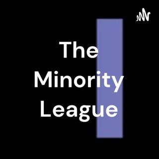 The Minority League