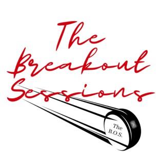 The Breakout Sessions