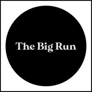 The Big Run