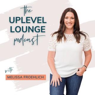 The UpLevel Lounge Podcast