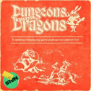 Dungeons Without Dragons