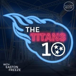 The Titans Ten