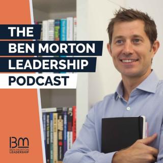 The Ben Morton Leadership Podcast
