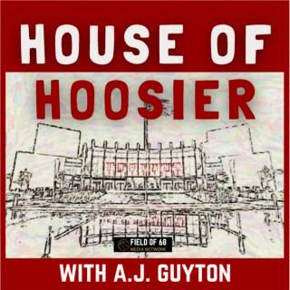 House Of Hoosier with A.J. Guyton