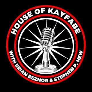 House Of Kayfabe with Brian Reznor and Stephen P. New