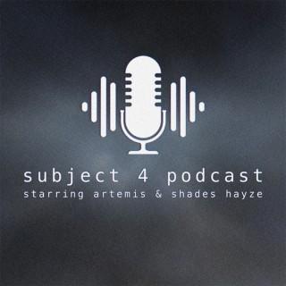 Subject 4 Podcast