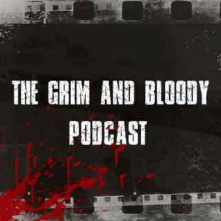 The Grim and Bloody Podcast