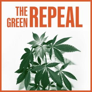 The Green Repeal - A Guide to Cannabis Marketing & Advertising