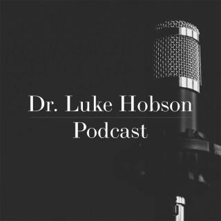 The Dr. Luke Hobson Podcast
