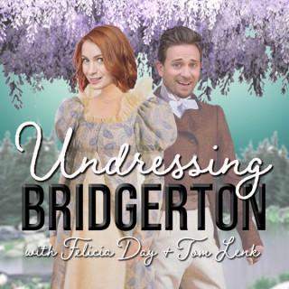 Undressing Bridgerton