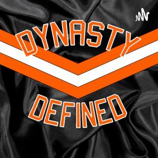 Dynasty Defined
