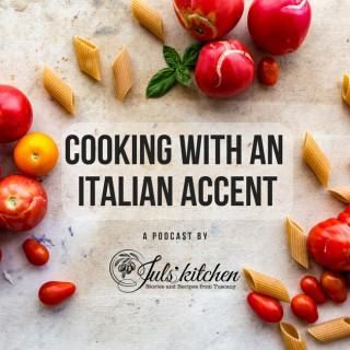 Cooking with an Italian accent